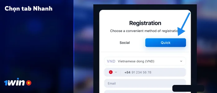 Chọn đăng ký nhanh - 1Win Việt Nam